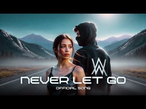 NEVER LET GO - Alan Walker Remix | Emotional Cinematic EDM (Official Music Video)
