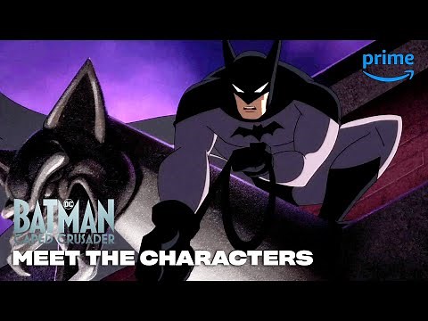 Batman: Caped Crusader's Characters | Superhero Club | Prime Video