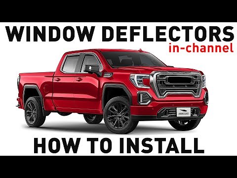How to install In-Channel Window Deflectors for GMC Sierra/Chevy Silverado Crew Cab 2014-2018