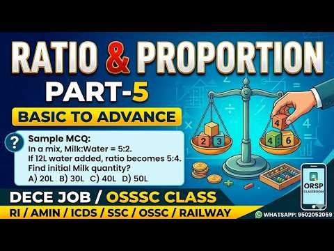 Ratio & Proportion Short Tricks | Part-5 | OSSSC RI/AMIN/LSI/SSC Railway | DECE Job Special