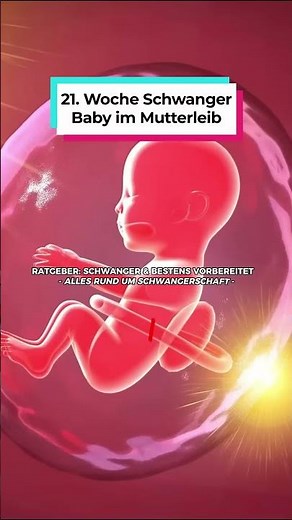 21 Woche schwanger: So sieht dein Baby in Schwangerschaftswoche 21 aus