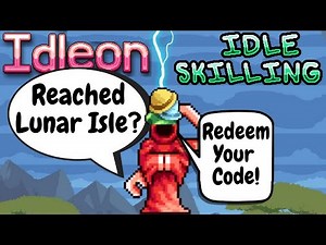 Reached Lunar Isle! New Code! - IdleOn - Idle Skilling