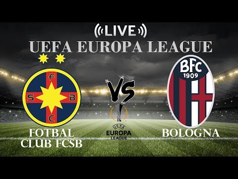 🔴Fotbal Club FCSB vs Bologna | UEFA Europa League | Live Score