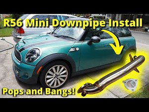 BEST R56 Mini Cooper EXHAUST Mod? How To: Install a DOWNPIPE!