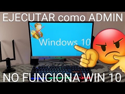 💻🙍‍♂️ EJECUTAR como ADMINISTRADOR NO FUNCIONA en WINDOWS 10 SOLUCIÓN❓❕