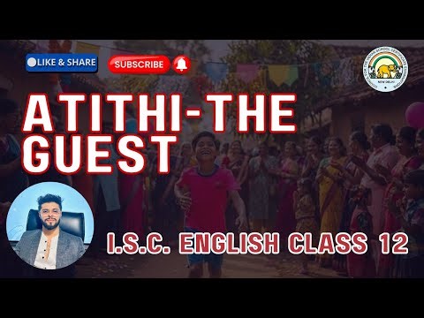 Atithi by Rabindranath Tagore | ISC English | Prism | One-Shot