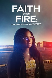 Faith Under Fire: The Antoinette Tuff Story Trailer