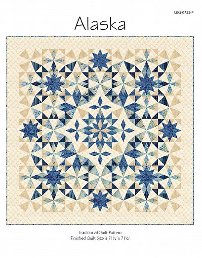 Alaska Quilt Pattern by Edyta Sitar/Laundry Basket Quilts