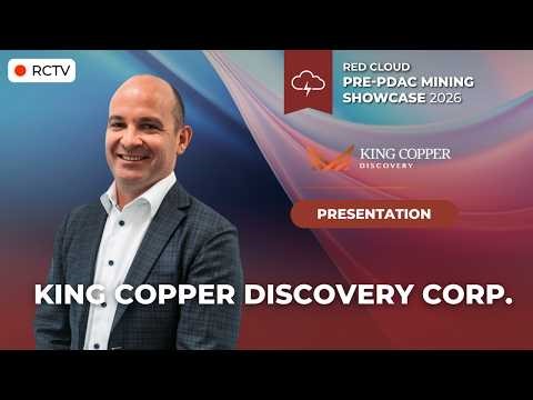 King Copper Discovery Corp. Presentation Replay: Colquemayo Project & Drill Program | Pre-PDAC 2026