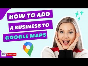 How to Add A Business To Google Maps - Tutorial with Steps #googlemaps #googlemapsplatform