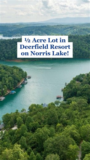 For Sale Lot In Deerfield Resort on Norris Lake in Tennessee