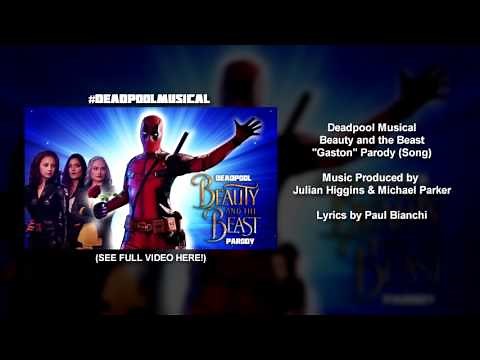 (SONG VIDEO) Deadpool Musical - Beauty and the Beast "Gaston" Parody