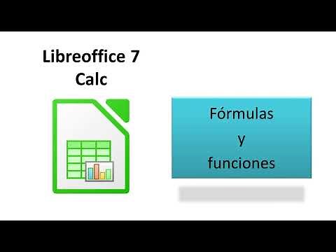 Libreoffice 7. Calc. Fórmulas y funciones