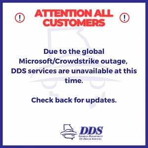 7K views · 17 shares | Due to the global Microsoft/Crowdstrike outage, DDS services are unavailable at this time. Please check back for updates. | Georgia Department of Driver Services (DDS) | Facebook