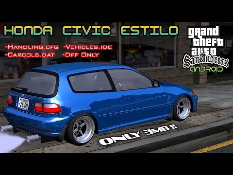 Honda Civic EG6 / Estilo || GTA sanandreas (Android)
