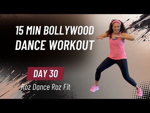 Day 30 Bollywood Dance Workout (15 Minutes) | Roz Dance Roz Fit