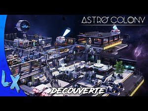 CREER UN COLONIE DANS L'ESPACE A PARTIR DE RIEN || ASTRO COLONY EP 1 FR