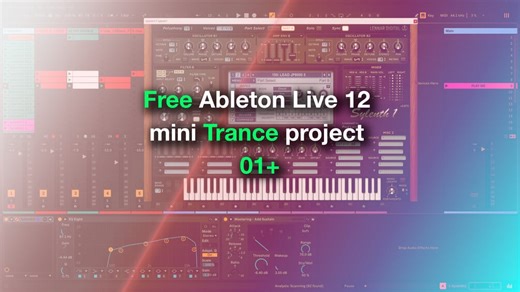 Free Ableton Live 12 mini Trance project 01+