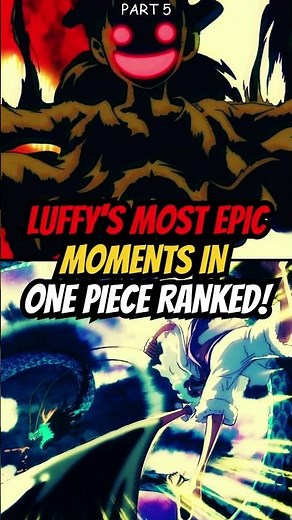 Luffy's MOST EPIC Moments in One Piece Ever, Ranked! Part 5 #onepiece #luffy #animetops