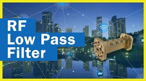 RF Low Pass Filter | Waveguide Filter | Mi-Wave Products