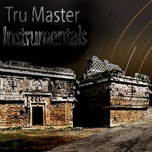 Tru Master - Instrumentals
