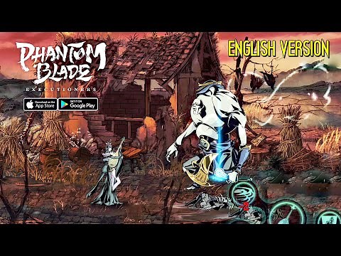 Phantom Blade: Executioners (English) - CBT2 Gameplay (Android/IOS)