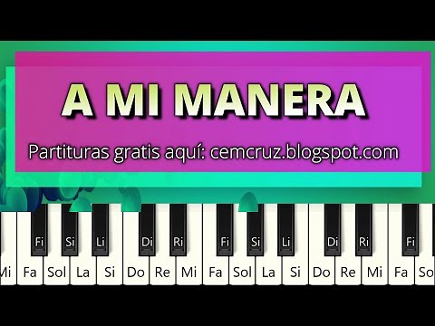 A Mi Manera (My Way) - Piano tutorial (Synthesia) + Partitura