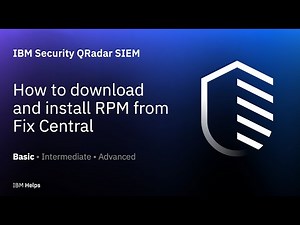 QRadar: How to download and install RPM from Fix Central