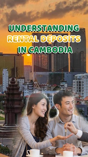 Let's understand rental deposits in Cambodia #rentals #Cambodia #Deposit #property #generalknowledge #tips #apartmentliving #Requirements #fbreels #foryoupageシ #HarborProperty | Harbor Property Cambodia
