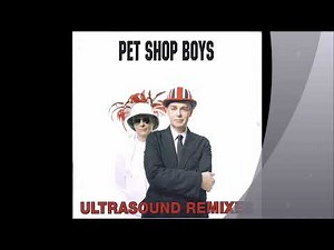 Pet Shop Boys - Domino Dancing (Ultrasound Extended Version)