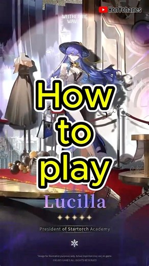 HOW TO PLAY LUCILLA #lucilla #WutheringWaves #wuwacreator #wuwashorts #wuwa #wuwaedit #wuwaguide