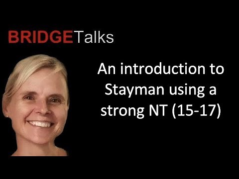 Introduction to stayman with a strong NT (15-17)