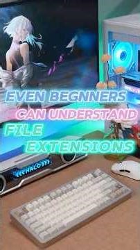 Even beginners can understand file extensions #pctips #techtech #windows #file #fyp