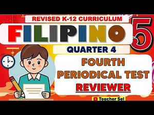 Grade 5 Filipino 5 Fourth Periodical Test Reviewer (Quarter 4) Revised K-12 #reviewer #Grade5