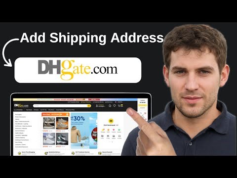 How To Add Shipping Address On Dhgate