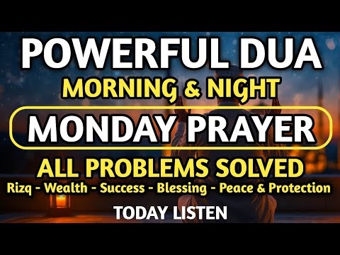 Powerful Islamic Prayer - Beautiful Daily Dua for Blessings, Peace & Divine Protection