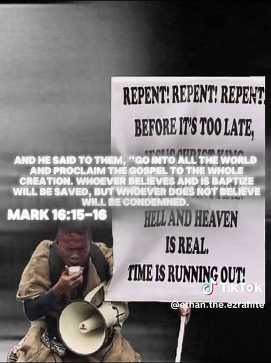 (Mark 16:15-16) And he said to them, “Go into all the world and proclaim the gospel to the whole creation. Whoever believes and is baptized will be saved, but whoever does not believe will be condemned. #fyp #foryou #foryoupage #christiantiktok #Repent #bibleverse #edit
