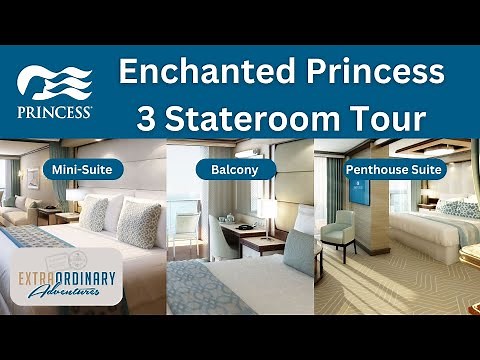 Enchanted Princess 3 Room Tour - Balcony, Mini-Suite, & Penthouse Suite