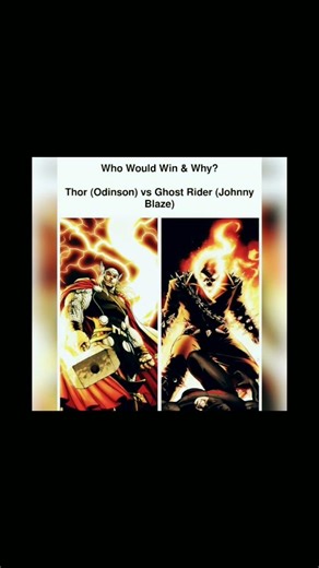 Thor (Odinson) 🛠️ vs Ghost Rider 💀🔥 #Thor #GhostRider #MarvelShorts #WhoWouldWin #MCU #MarvelComics.