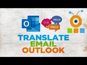 How to Translate Email in Outlook