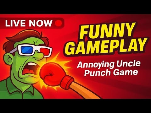 LIVE: Annoying Uncle Punch Game Level 500 | Funny Gameplay Livestream 😂🥊 | Gaming Live #jaidmeel