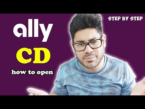 How to Open a New Ally Bank CD - Step-by-Step Guide