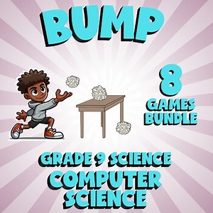8 BUMP Science Games - Computer Science - Grade 9 No Prep Review Activity