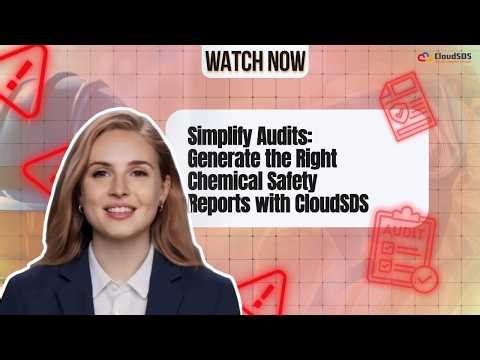 Simplify Audits: Generate the Right Chemical Safety Reports with CloudSDS