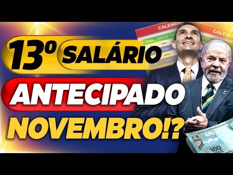 DEPUTADO DIRETO de BRASILÍA revela 13º SALÁRIO será ANTECIPADO NOVAMENTE? VEJA AGORA
