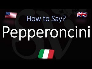 How to Pronounce Pepperoncini? (CORRECTLY) Italian & English Pronunciation