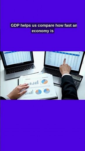 What Is GDP and Why Does It Matter?