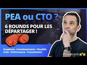 🥊PEA ou compte-titres (CTO) ? 6 comparatifs pour optimiser vos investissements en bourse en 2024