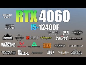 RTX 4060 + I5 12400F : Test in 22 Games - RTX 4060 Gaming Test