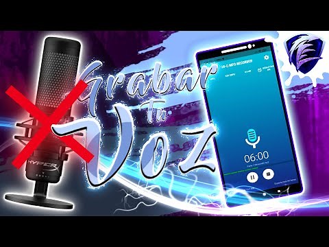 Cómo GRABAR AUDIO en ALTA calidad desde ANDROID | Como GRABAR mi VOZ con mi CELULAR | FULL EDICIÓN